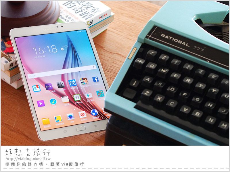 平板電腦推薦》Samsung Galaxy Tab S2～新登場超薄質感平板‧日常或旅行時的心頭好♥ @Via&#039;s旅行札記-旅遊美食部落格